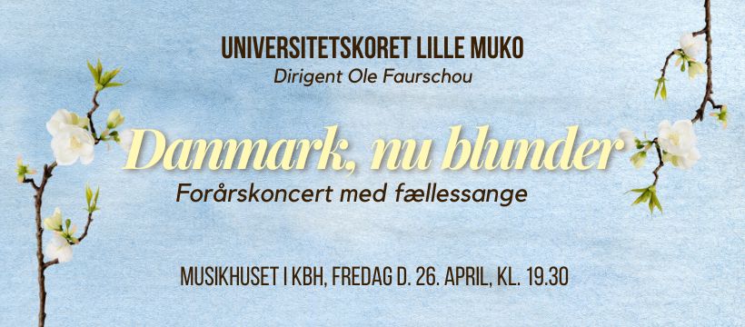 Universitetskoret Lille MUKO forrskoncert i Musikhuset Kbenhavn